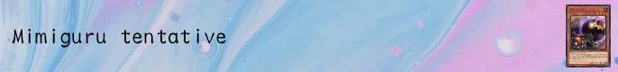 Mimiguru tentative Deck List Banner